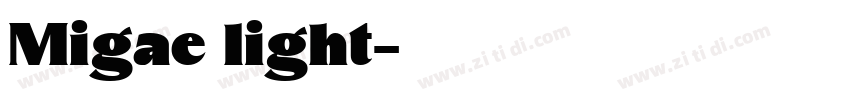Migae light字体转换